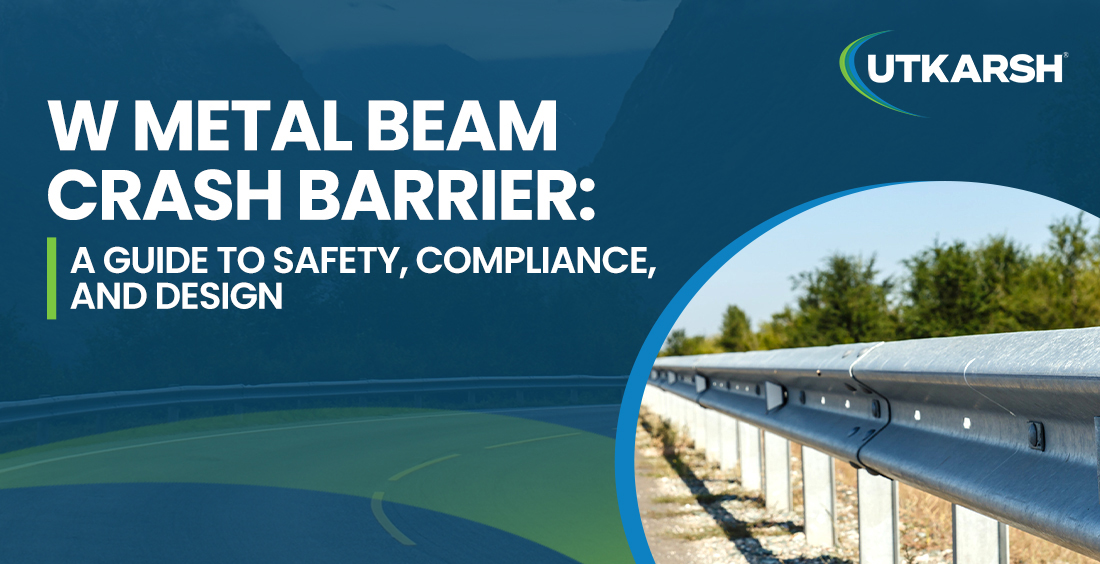 W Metal Beam Crash Barrier: A Guide to Safety, Compliance, and Design