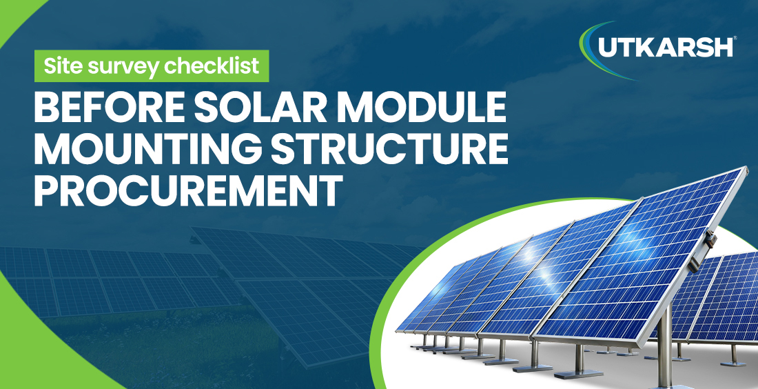 Site Survey Checklist Before Solar Module Mounting Structure Procurement Site Survey Checklist Before Solar Module Mounting Structure Procurement - Blog