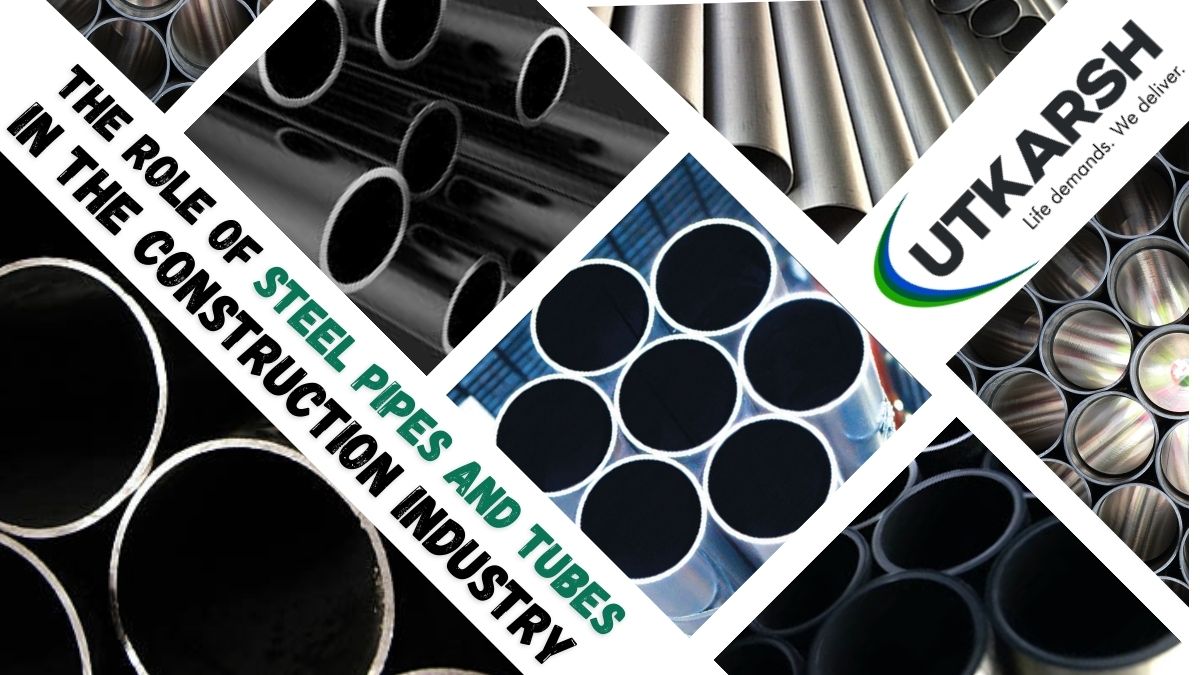 The Role Of Steel Pipes And Tubes In The Construction Industry